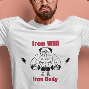 Iron Will, Iron Body fitness T-shirt, Men’s Fitness Shirt for Men, Gym T Shirt for Him, Workout t shirt, Gift for Husband, Lifting t shirt