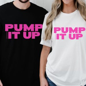 Pump It Up Gym Shirt, Pop Culture Meme, Motivational Workout Shirt, Trending Body Horror Movie Apparel Gift, 80s Pink Retro Aesthetic Tee