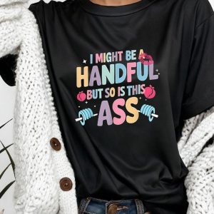 Cheeky Gym Tees Funny Workout Shirts for Women with Curves, Strong & Sassy Gym Tees, Handful/Ass Women’s Workout Top, Funny Women’s Workout